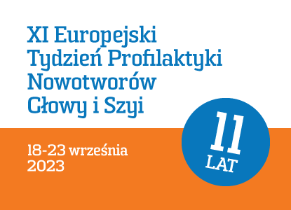 Europejski Tydzień Profilaktyki Nowotworów Głowy i Szyi. 